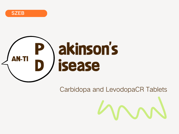 Heat anti-Parkinson’s Disease——Carbidopa and LevodopaCR Tablets the first domestic generic